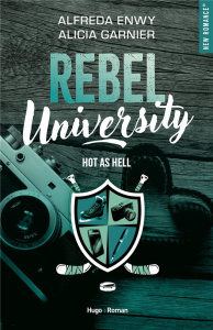 Rebel University/01/Hot as Hell - Enwy Alfreda ; Garnier Alicia