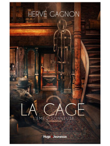 La cage Tome 2 : L'empoisonneuse - Gagnon Hervé