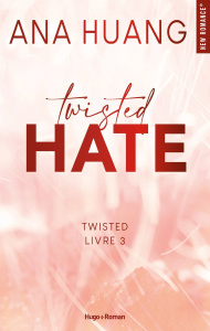 Twisted/03/Twisted hate - Huang Ana ; McGregor Charline