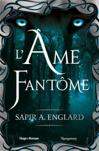 L'Alpha du Millénaire Tome 3 : L'âme fantôme - Englard Sapir A. ; Freyria Marie