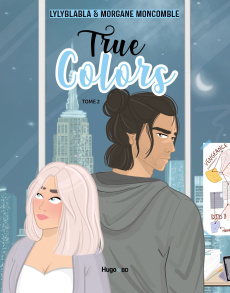 True colors Tome 2 - Moncomble Morgane ; Blabla Lily