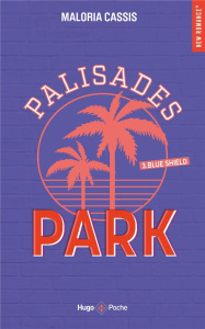 Palisades Park/03/Blue shield - Cassis Maloria