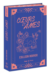 Coeurs et âmes - Collector - Hoover Colleen ; Vidal Pauline