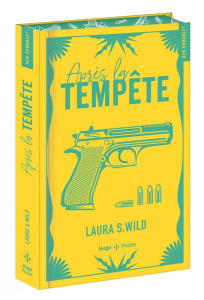 Après la tempête - Collector - Wild Laura S.
