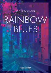 Rainbow Blues - Tarantini Sophie