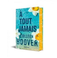 A tout jamais - Collector - Hoover Colleen ; Vidal Pauline