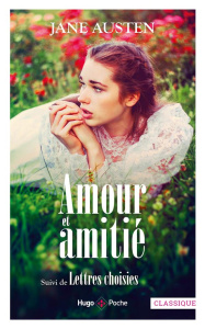 Amour et amitié. Suivi de Lettres choisies - Austen Jane ; Malais Manon