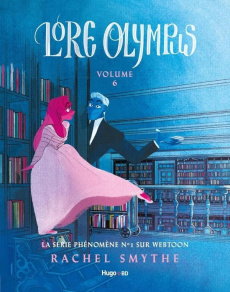 Lore Olympus Tome 6 - Smythe Rachel ; Bligh Robyn Stella