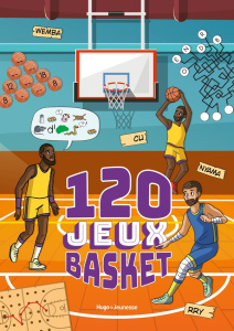 120 jeux basket - Bassères Louis ; Lienard Maud