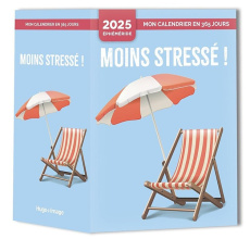 Moins stressé ! Edition 2025 - Ivanova Nadia