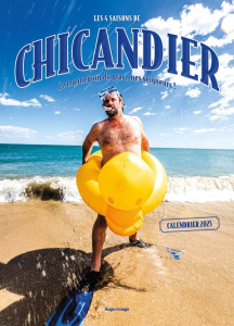 Calendrier mural Les 4 saisons de Chicandier. Le mannequin du gras, mes seigneurs ! Edition 2025 - Canal Guilhem