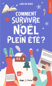 Comment survivre à Noël en plein été ? - Boer Ludo de
