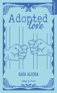 Adopted love Tome 2 - Collector - Alexia Gaïa