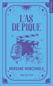 L'as de pique. Edition collector - Moncomble Morgane