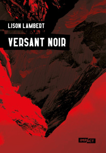 Versant noir - Lambert Lison