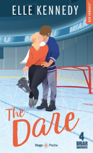 Briar university Tome 4 : The Dare - Kennedy Elle ; Bligh Robyn Stella