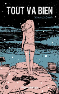Tout va bien - Lacour Nina ; Vidal Pauline