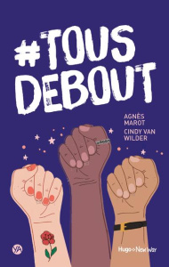 #Tous debout - Marot Agnès ; Van Wilder Zanetti Cindy