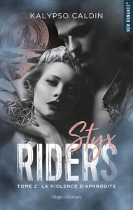 Styx riders/02/La violence d'Aphrodite - Caldin Kalypso