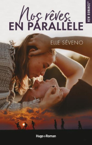 Nos rêves en parallèle - Séveno Elle