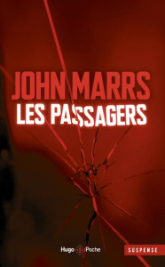 Les passagers - Marrs John ; Guilluy Vincent