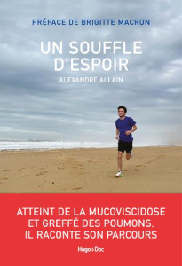 Un souffle d'espoir - Allain Alexandre ; Macron Brigitte