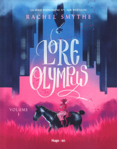 Lore Olympus Tome 1 - Smythe Rachel ; Bligh Robyn Stella