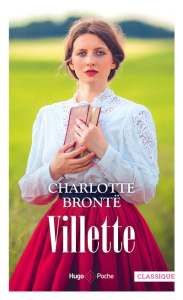 Villette - Brontë Charlotte ; Loisy Albine ; Telford Brian