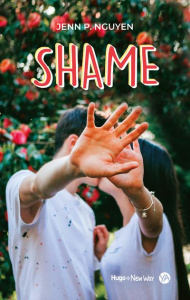 Shame - Nguyen Jenn P. ; Forestier Karine