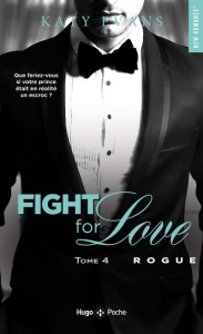 Fight for Love/04/Rogue - Evans Katy ; Connan de Vries Charlotte