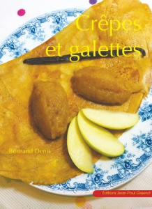 Crêpes et galettes - Denis Bertrand