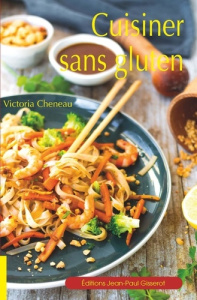 Cuisiner sans gluten - Cheneau Victoria