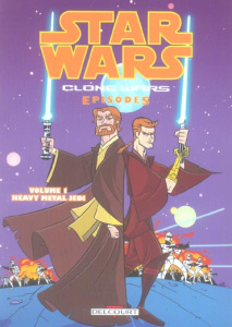 Star Wars Clone Wars Tome 1 : Heavy Metal Jedi - Blackman Haden ; Caldwell Ben ; Capuron Anne