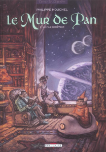 Le Mur de Pan Tome 3 : Le Fils du rêveur - Mouchel Philippe