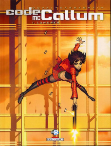 Code McCallum Tome 1 : Londres - Duval Fred ; Cassegrain Didier