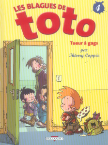 Les Blagues de Toto Tome 4 : Tueur à gags - Coppée Thierry