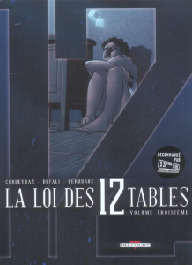 La Loi des 12 Tables Tome 3 : Récit 5 - mai : La cicatrice ; Récit 6 - juin : Magie blanche, magie n - Corbeyran Eric