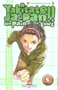 Yakitate Ja-Pan !! Tome 5 - Hashiguchi Takashi ; Kageyama Tamako ; Vachey Oliv