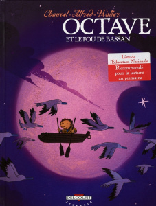 Octave Tome 4 : Octave et le fou de Bassan - Chauvel David