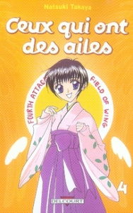 Ceux qui ont des ailes Tome 4 - Takaya Natsuki