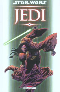 Star Wars Jedi Tome 1 : Mémoire obscure - Ostrander John ; Duursema Jan ; Capuron Anne