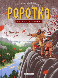 Popotka le petit sioux Tome 7 : Le Garçon étranger - Chauvel David ; Simon Fred