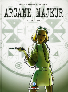 Arcane majeur Tome 5 : Lady Luck - Pécau Jean-Pierre