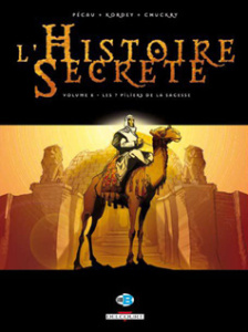 L'Histoire Secrète Tome 8 : Les 7 Piliers de la sagesse - Pécau Jean-Pierre ; Kordey Igor ; Chuckry Chris ;