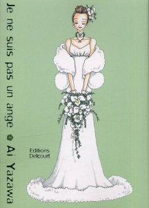 Je ne suis pas un ange Tome 4 - Yazawa Ai ; K. Yuko ; Montésinos Eric