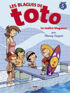 Les Blagues de Toto Tome 5 : Le maître blagueur - Coppée Thierry