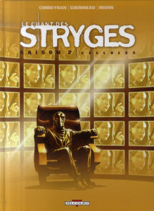 Le chant des Stryges Tome 11 (Saison 2) : Cellules - Corbeyran Eric