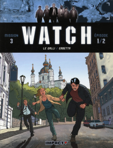 Watch Tome 5 : A l'est des Carpates. Mission 3, épisode 1 - Le Galli Michaël ; Erbetta Luca ; Michalak Emmanue