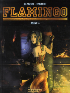 Flamingo Tome 4 : Perdants et vaincus - Blengino Luca ; Erbetta Luca ; Cari Scampini Crist