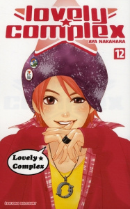 Lovely Complex Tome 12 - Nakahara Aya ; Peschard Stéphane